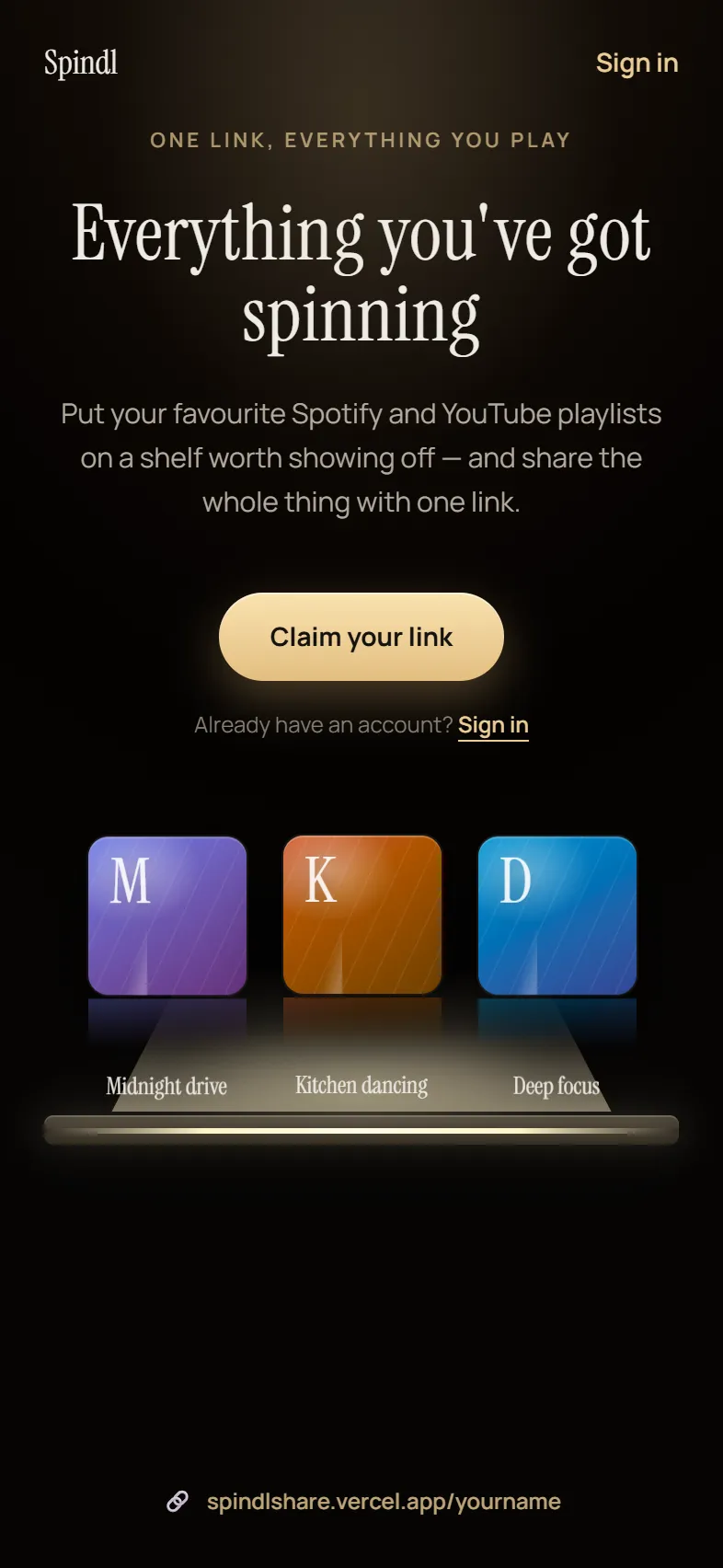 Aug 1 build: a lit shelf of three placeholder playlists